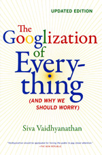 The Googlization of every-thing