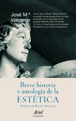 Breve historia y antología de la Estética. 9788434413672