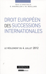 Droit européen des successions internationales. 9782856232392