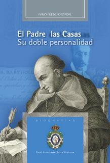 El Padre de Las Casas. 9788415069539