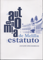 La autonomía de Melilla y su estatuto