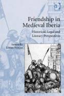 Friendship in Medieval Iberia. 9781472412027