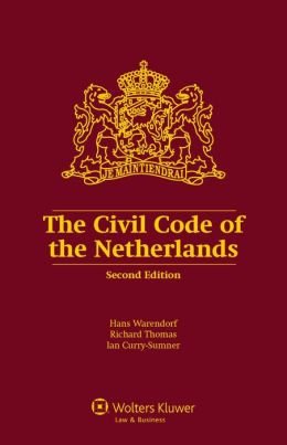 The Civil Code of the Netherlands. 9789041134127