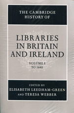 The Cambridge history to Libraries in Britain and Ireland