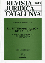 La interpretación de la LEC: Audiencia Provincial de Barcelona 2000-2013