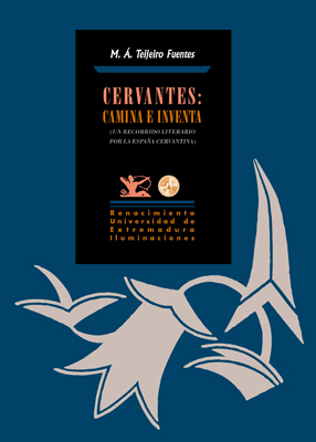 Cervantes: camina e inventa. 9788484728696