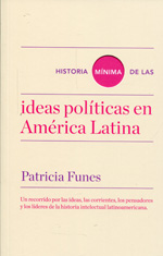 Historia mínina de las ideas políticas en América Latina