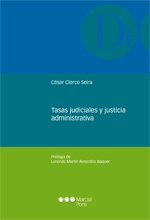 Tasas judiciales y justicia administrativa. 9788415948810