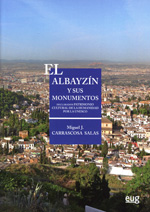 El Albayzín y sus monumentos. 9788433855121