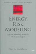 Energy risk modeling. 9781403934000