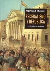 Federalismo y República. 9788496356689