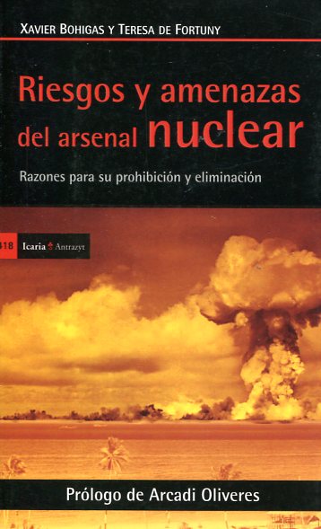 Riesgos y amenazas del arsenal nuclear