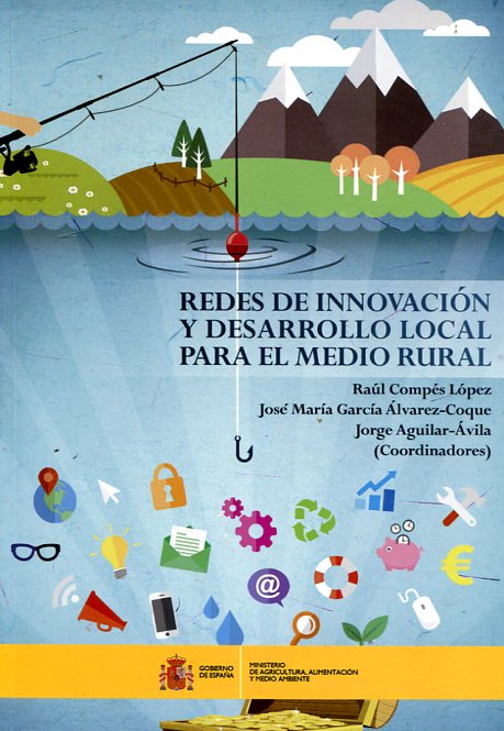 Redes de innovación y desarrollo local para el medio rural
