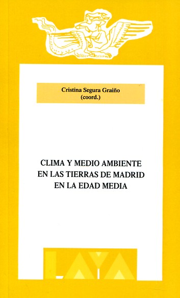 Clima y medio ambiente en las tierras de Madrid en la Edad Media
