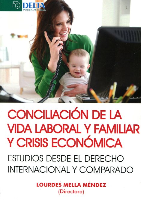 Conciliación de la vida laboral y familiar y crisis económica