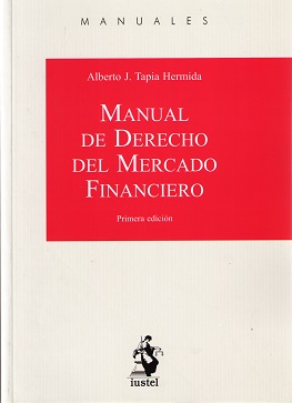 Manual de Derecho del mercado financiero. 9788498902877