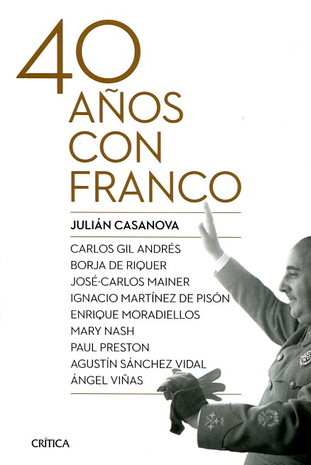 40 años con Franco. 9788498927917