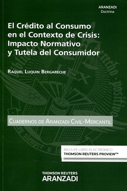 El crédito al consumo en el contexto de crisis. 9788490981153
