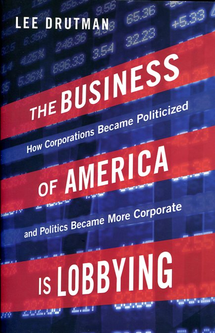 The business of America is lobbying