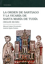 La Orden de Santiago y la vicaría de Santa María de Tudía