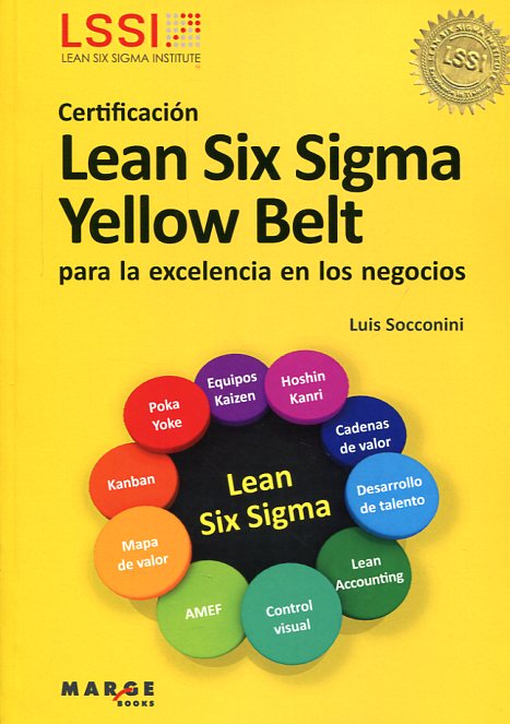 Certificación Lean Six Sigma Yellow Belt para la excelencia en los negocios