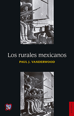 Los rurales mexicanos. 9789681610302