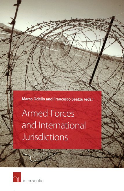 Armed forces and international jurisdictions. 9789400001831