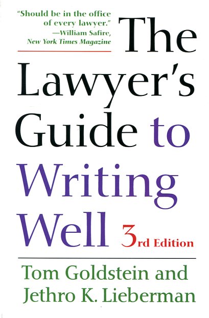 The lawyer's guide to writing well. 9780520288430