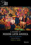 A history of Modern Latin America. 9781118772485