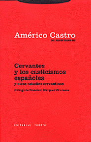 Cervantes y los casticismos españoles. 9788481645101