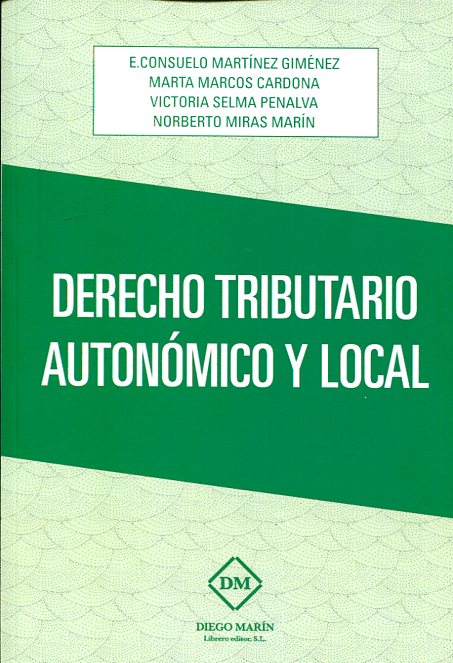 Derecho tributario autonómico y local. 9788416870943