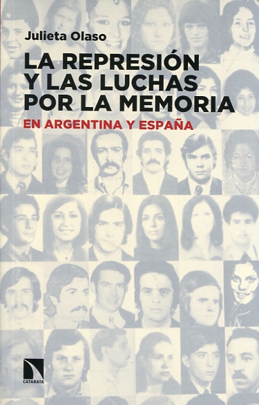 La represión y las luchas por la memoria en Argentina y España. 9788490972410