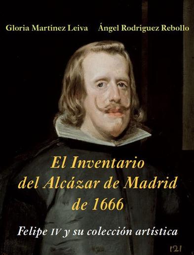 El Inventario del Alcázar de Madrid de 1666. 9788416335152
