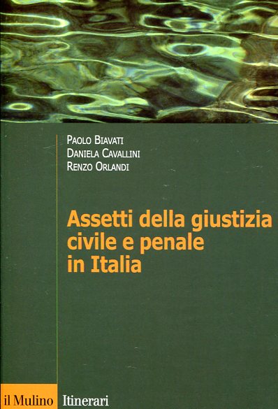 Assetti della giustizia civile e penale in Italia