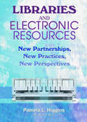 Libraries and electronic resources. 9780789017291