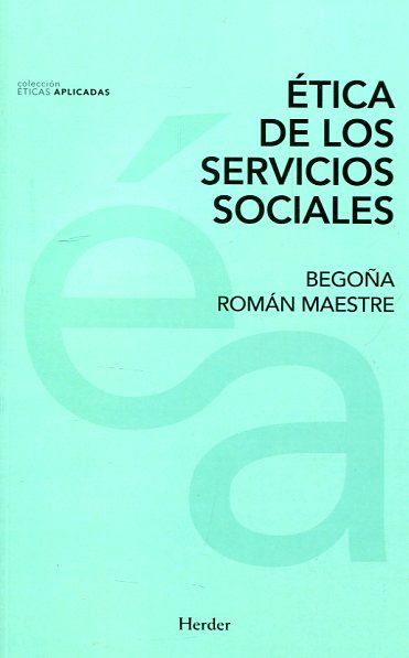Ética de los servicios sociales. 9788425437878