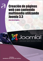 Creación de páginas web con contenido multimedia utilizando Joomla 3.3.. 9788490484029