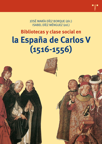 Bibliotecas y clase social en la España de Carlos V