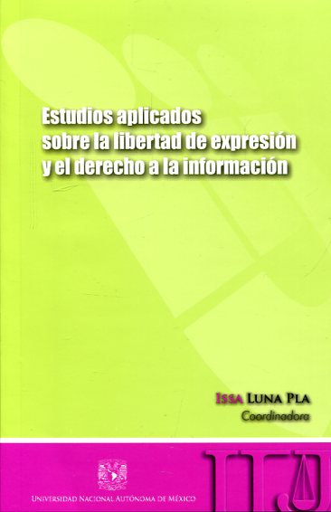 Estudios aplicados sobre la libertad de expresión y el Derecho a la información