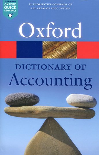Oxford dictionary of accounting. 9780198743514
