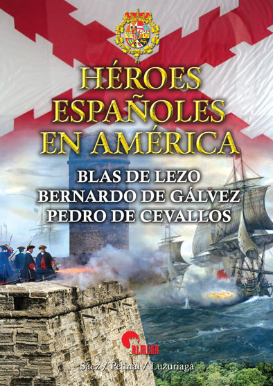 Héroes españoles en América. 9788494541407