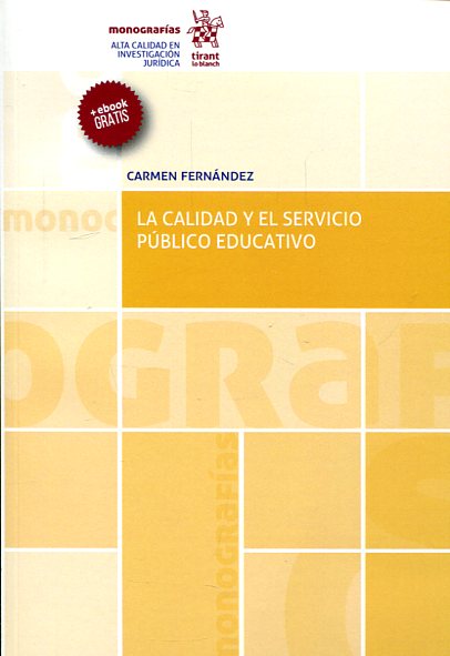 La calidad y el servicio público educativo. 9788491430384