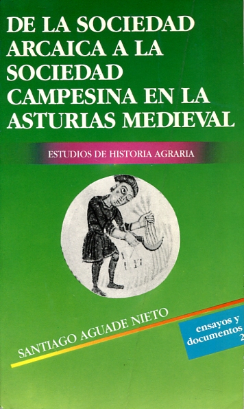 De la sociedad arcaica a la sociedad campesina en la asturias medieval