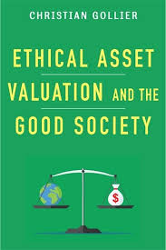 Ethical asset valuation and the good society. 9780231170420