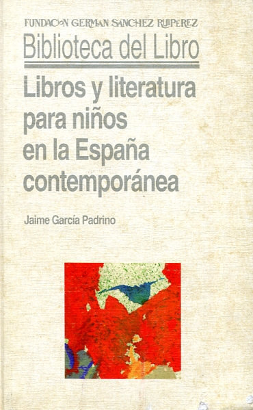 Libros y literatura para niños en la España Contemporánea