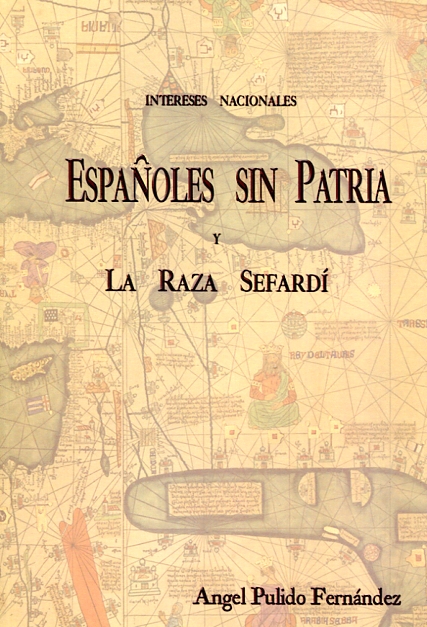 Españoles sin patria y la raza sefardí. 9788472132085