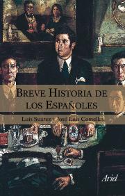 Breve historia de los españoles. 9788434444942