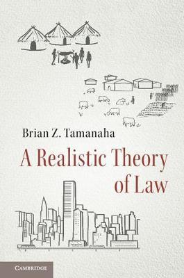 A realistic theory of Law. 9781316638514