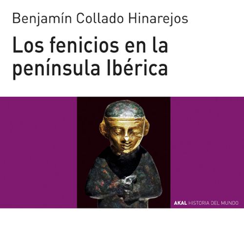 Los fenicios en la Península Ibérica. 9788446044826