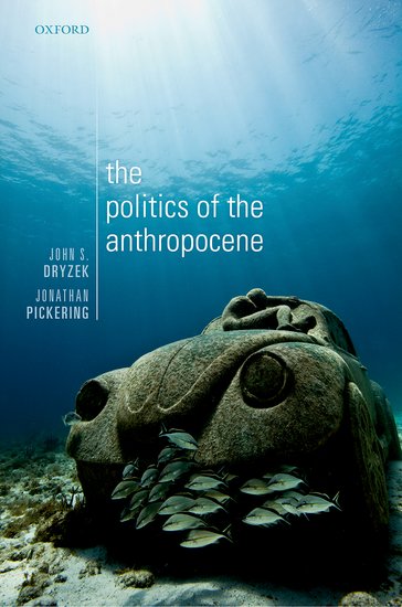 The politics of the Anthropocene. 9780198809623